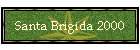 Santa Brigida 2000